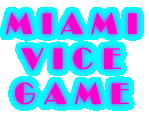 MIAMI VICE GAME 